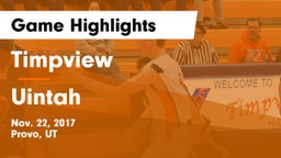 Timpview  vs Uintah  Game Highlights - Nov. 22, 2017