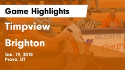 Timpview  vs Brighton  Game Highlights - Jan. 19, 2018