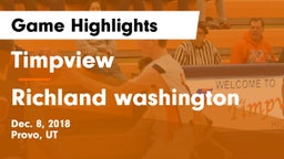 Timpview  vs Richland washington Game Highlights - Dec. 8, 2018