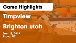 Timpview  vs Brighton  utah Game Highlights - Jan. 18, 2019