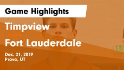 Timpview  vs Fort Lauderdale Game Highlights - Dec. 21, 2019