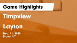 Timpview  vs Layton  Game Highlights - Dec. 11, 2020
