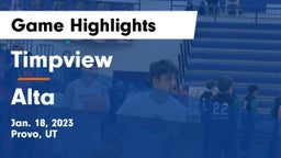 Timpview  vs Alta  Game Highlights - Jan. 18, 2023