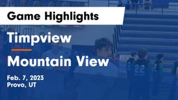 Timpview  vs Mountain View  Game Highlights - Feb. 7, 2023