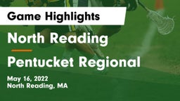 North Reading  vs Pentucket Regional  Game Highlights - May 16, 2022