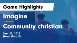 Imagine  vs Community christian Game Highlights - Jan. 20, 2022