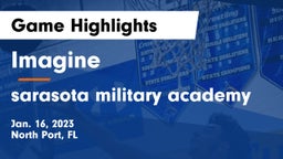 Imagine  vs sarasota military academy Game Highlights - Jan. 16, 2023