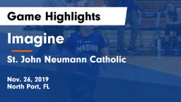 Imagine  vs St. John Neumann Catholic  Game Highlights - Nov. 26, 2019
