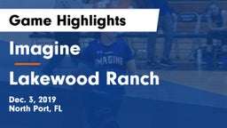 Imagine  vs Lakewood Ranch  Game Highlights - Dec. 3, 2019
