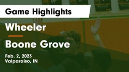 Wheeler  vs Boone Grove  Game Highlights - Feb. 2, 2023