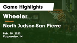 Wheeler  vs North Judson-San Pierre  Game Highlights - Feb. 28, 2023