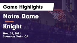 Notre Dame  vs Knight  Game Highlights - Nov. 26, 2021
