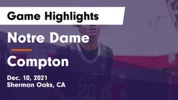Notre Dame  vs Compton  Game Highlights - Dec. 10, 2021