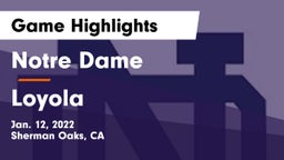 Notre Dame  vs Loyola  Game Highlights - Jan. 12, 2022