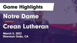 Notre Dame  vs Crean Lutheran  Game Highlights - March 5, 2022