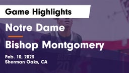 Notre Dame  vs Bishop Montgomery  Game Highlights - Feb. 10, 2023