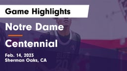 Notre Dame  vs Centennial  Game Highlights - Feb. 14, 2023