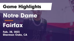 Notre Dame  vs Fairfax Game Highlights - Feb. 28, 2023