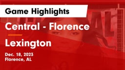 Central  - Florence vs Lexington  Game Highlights - Dec. 18, 2023