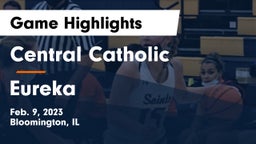 Central Catholic  vs Eureka  Game Highlights - Feb. 9, 2023