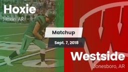 Matchup: Hoxie  vs. Westside  2018