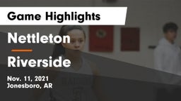 Nettleton  vs Riverside  Game Highlights - Nov. 11, 2021