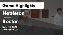 Nettleton  vs Rector  Game Highlights - Nov. 15, 2021