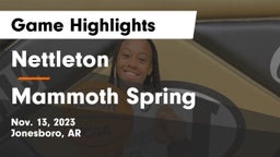 Nettleton  vs Mammoth Spring  Game Highlights - Nov. 13, 2023