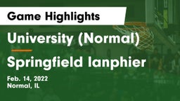 University (Normal)  vs Springfield lanphier Game Highlights - Feb. 14, 2022
