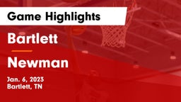 Bartlett  vs Newman  Game Highlights - Jan. 6, 2023