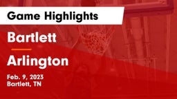 Bartlett  vs Arlington  Game Highlights - Feb. 9, 2023