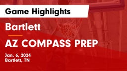Bartlett  vs AZ COMPASS PREP Game Highlights - Jan. 6, 2024