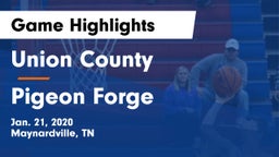 Union County  vs Pigeon Forge  Game Highlights - Jan. 21, 2020