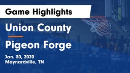 Union County  vs Pigeon Forge  Game Highlights - Jan. 30, 2020