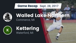 Recap: Walled Lake Northern  vs. Kettering  2017