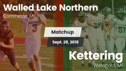 Matchup: Walled Lake vs. Kettering  2018