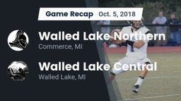 Recap: Walled Lake Northern  vs. Walled Lake Central  2018