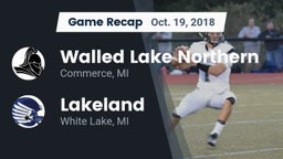 Recap: Walled Lake Northern  vs. Lakeland  2018