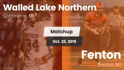 Matchup: Walled Lake vs. Fenton  2019
