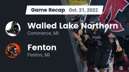 Recap: Walled Lake Northern  vs. Fenton  2022