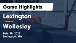 Lexington  vs Wellesley  Game Highlights - Feb. 20, 2023