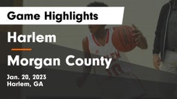 Harlem  vs Morgan County  Game Highlights - Jan. 20, 2023