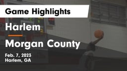 Harlem  vs Morgan County  Game Highlights - Feb. 7, 2023