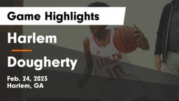 Harlem  vs Dougherty  Game Highlights - Feb. 24, 2023