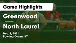 Greenwood  vs North Laurel  Game Highlights - Dec. 3, 2021