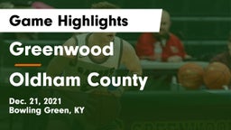 Greenwood  vs Oldham County  Game Highlights - Dec. 21, 2021