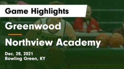 Greenwood  vs Northview Academy Game Highlights - Dec. 28, 2021