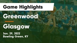 Greenwood  vs Glasgow  Game Highlights - Jan. 29, 2022