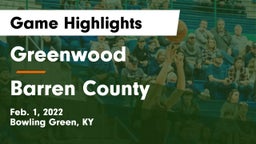 Greenwood  vs Barren County  Game Highlights - Feb. 1, 2022