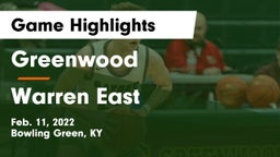 Greenwood  vs Warren East  Game Highlights - Feb. 11, 2022